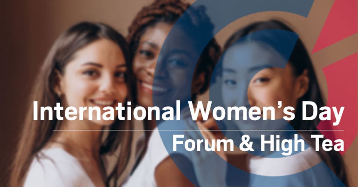 VIC 2022 International Women�s Day Forum &amp; High Tea
